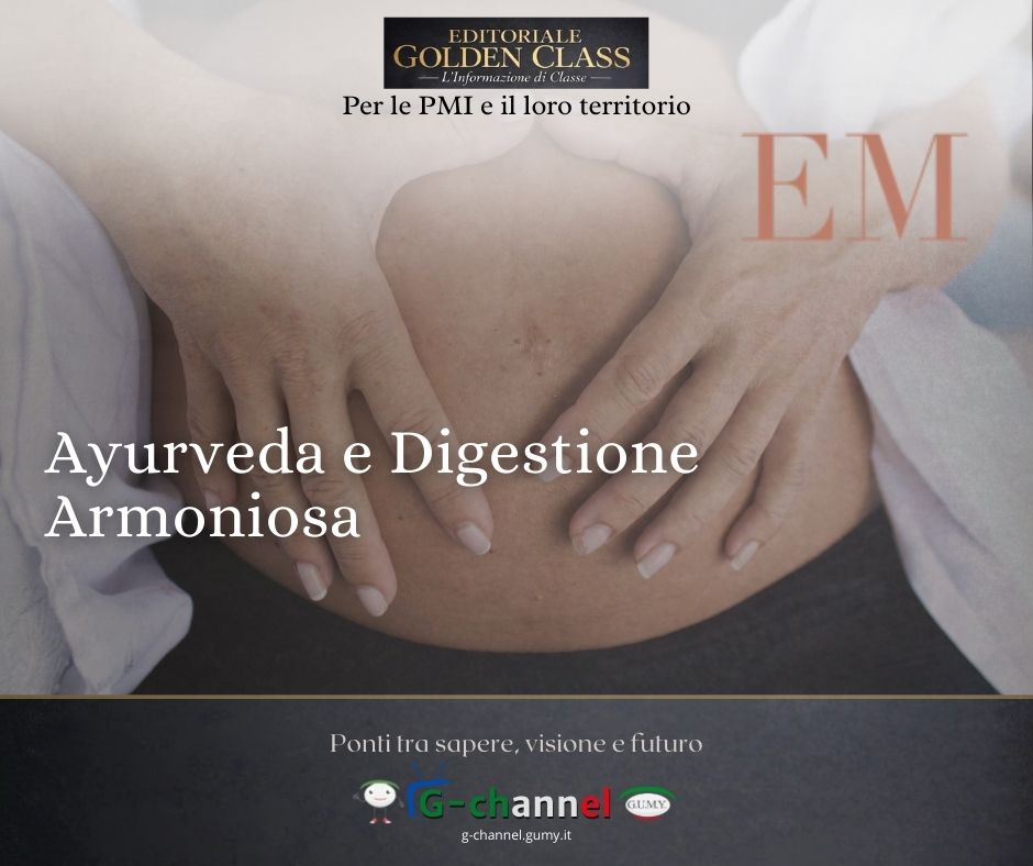 Ayurveda e Digestione Armoniosa